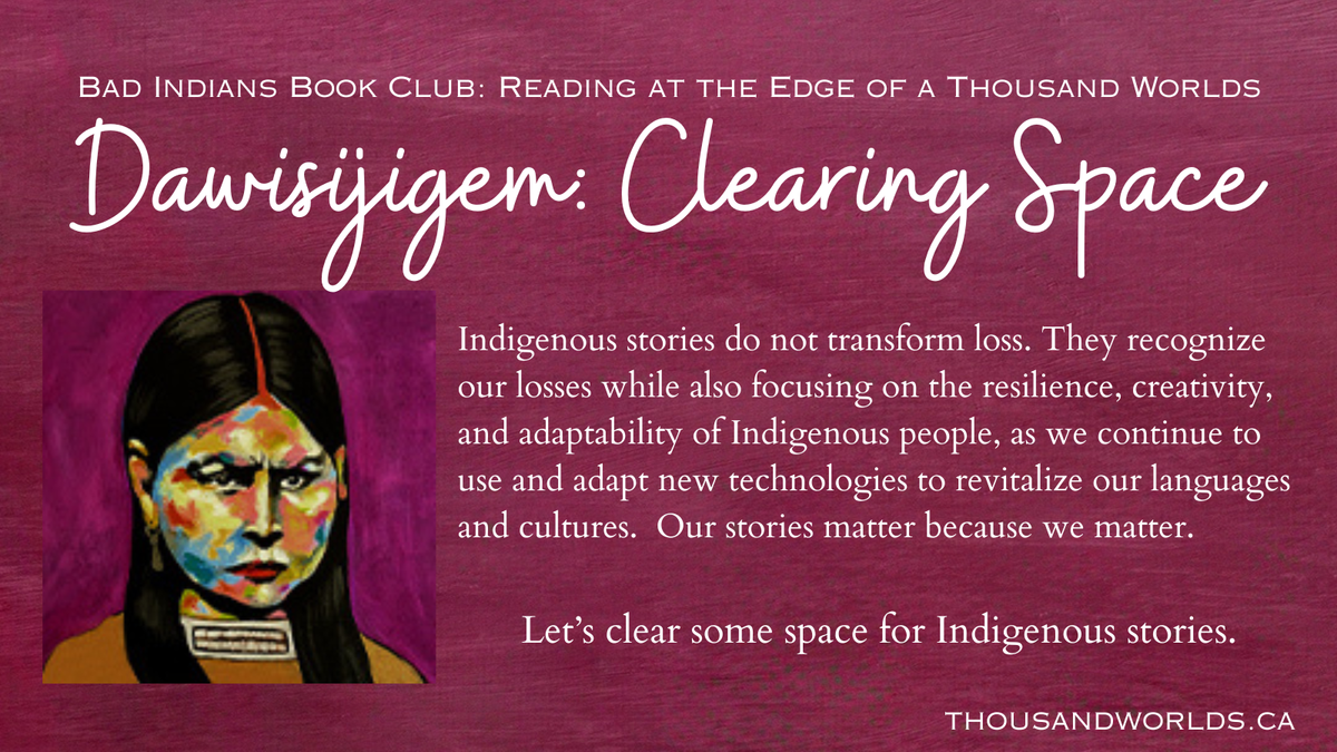 Dawisijigem: Clearing Space